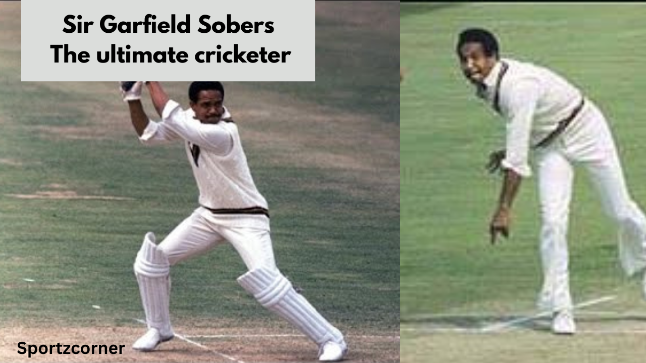 Sobers the ultimate cricketer